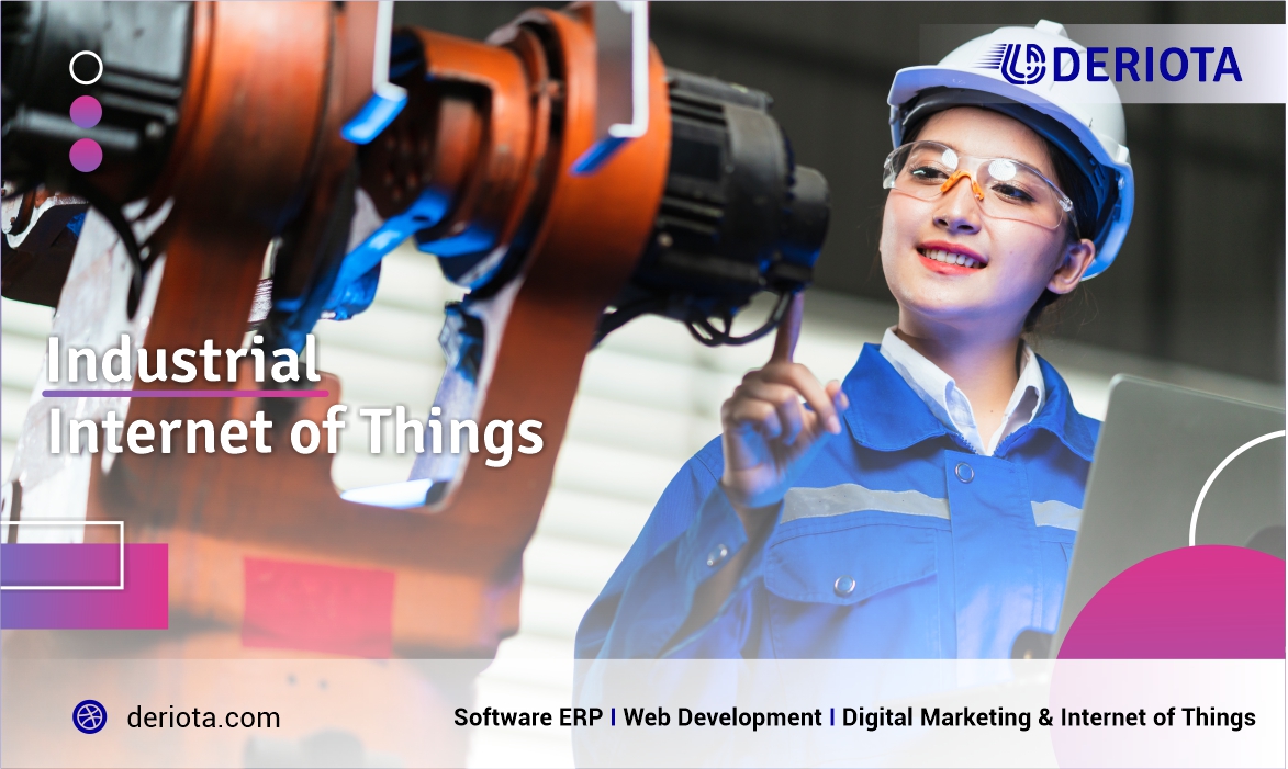 Internet of Things di Bidang Industri  / Industrial Internet of Things