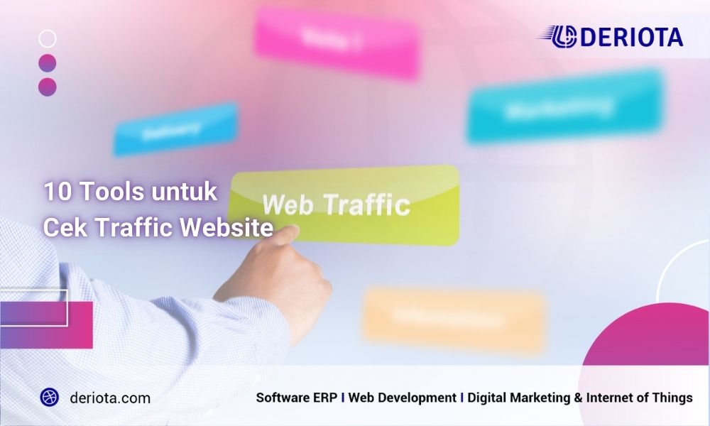 10 Tools Jitu Untuk Memudahkan Cek Traffic Website
