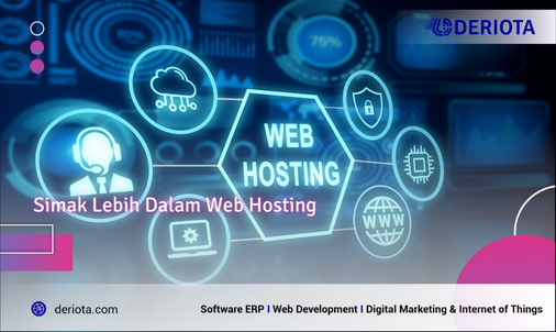 Lebih Mengerti Web Hosting : Definisi, Jenis, dan Kepentingannya!